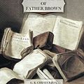 Cover Art for 9781463736088, The Innocence of Father Brown by G. K. Chesterton