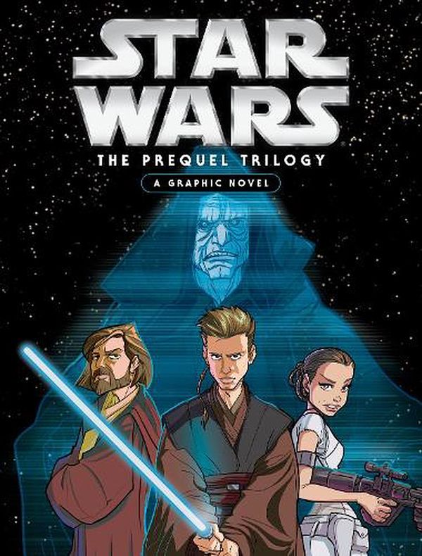 Cover Art for 9781761212949, Star Wars: The Prequel Trilogy: A Graphic Novel by Star Wars