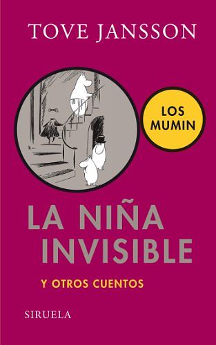 Cover Art for 9788498414028, La nina invisible y otros cuentos / Tales from Moominvalley by Tove Jansson