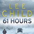 Cover Art for 9781409094777, 61 Hours by Lee Child