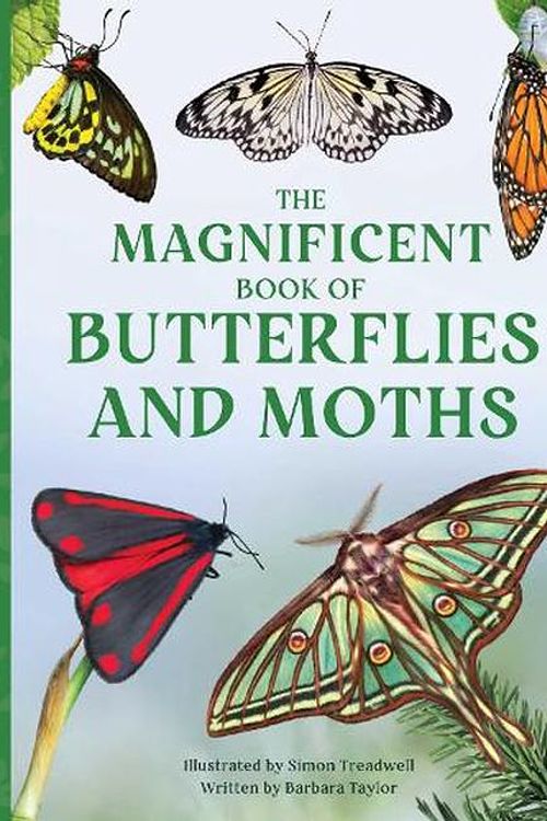 Cover Art for 9798886740332, The Magnificent Book of Butterflies and Moths by Barbara Taylor