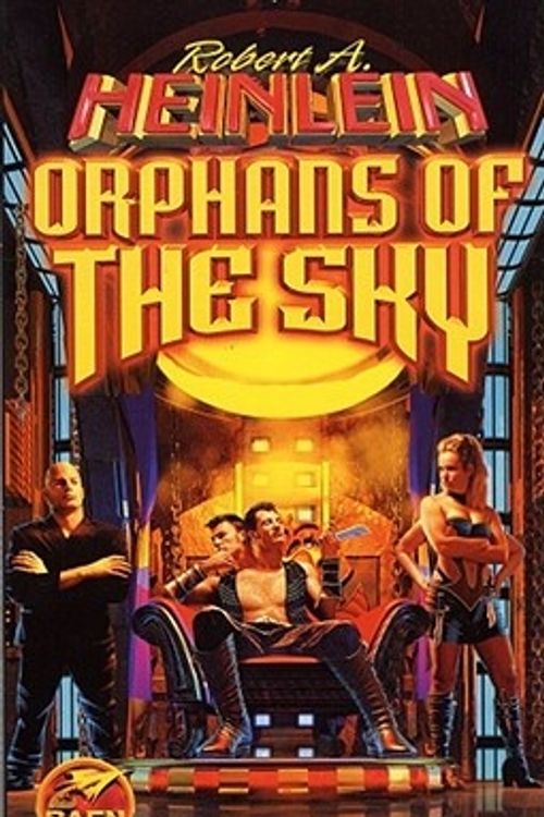 Cover Art for 9780671318451, Orphans Of The Sky by Robert A. Heinlein