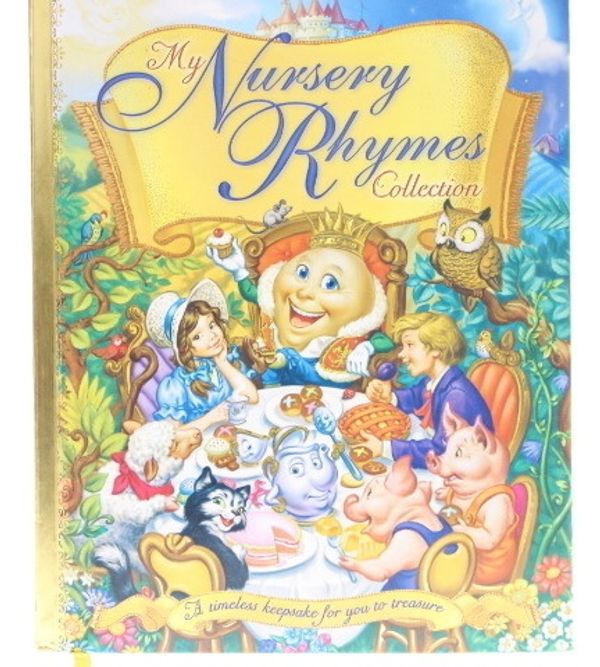 Cover Art for 9781741577693, My Nursery Rhymes Collection by unknown