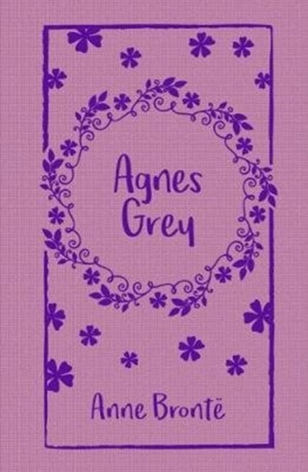 Cover Art for 9781788883658, Agnes Grey by Anne Bront