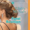 Cover Art for B0B5NTC46W, Fatal Reunion (Detective Inspector Carol Ashton Mystery, 2) by Claire McNab