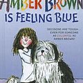 Cover Art for 9781606867259, Amber Brown Is Feeling Blue by Paula Danziger