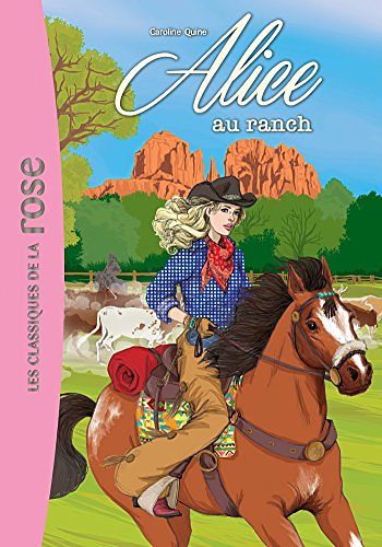 Cover Art for 9782012317314, Alice, Tome 4 : Alice au Ranch by Caroline Quine