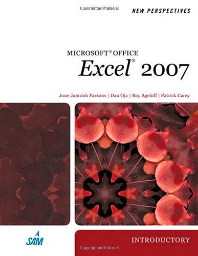 Cover Art for 9781423905844, New Perspectives on Microsoft Office Excel 2007, Introductory (New Perspectives (Thomson Course Technology)) by June Jamrich Parsons