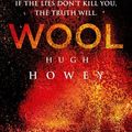 Cover Art for B011T7ACU0, Wool (Wool Trilogy 1) by Hugh Howey (25-Apr-2013) Paperback by Hugh Howey