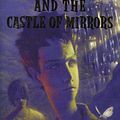 Cover Art for 9780439545297, Charlie Bone and the Castle of Mirrors (Children of the Red King Series 4) Edition: First by Jenny Nimmo