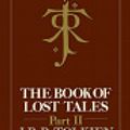 Cover Art for 9780062106001, The Book of Lost Tales Part Two by J R Tolkien