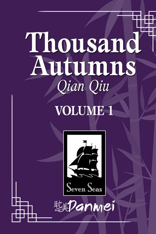 Cover Art for 9781638589327, Thousand Autumns: Qian Qiu (Novel) Vol. 1 by Meng Xi Shi