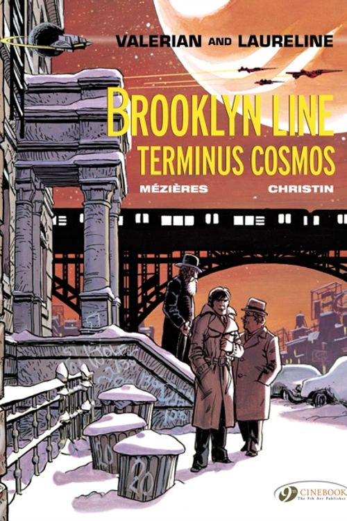 Cover Art for 9781849182638, Valerian Vol. 10: Brooklyn Line, Terminus Cosmos by Pierre Christin