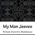 Cover Art for 9781976128929, My Man Jeeves by P G Wodehouse