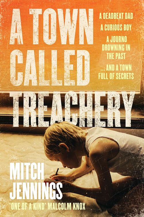 Cover Art for 9781460765418, A Town Called Treachery by Mitch Jennings