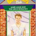 Cover Art for 9780590550437, Mary Anne and the Great Romance (Babysitters Club) by Ann M. Martin