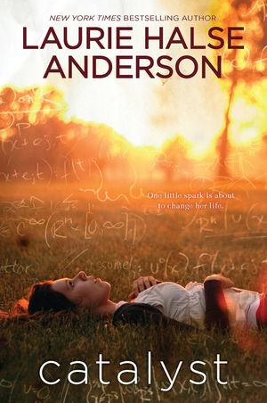 Cover Art for 9780142400012, Catalyst by Laurie Halse Anderson