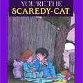 Cover Art for 9781577688594, You're the Scaredy-Cat by Mercer Mayer