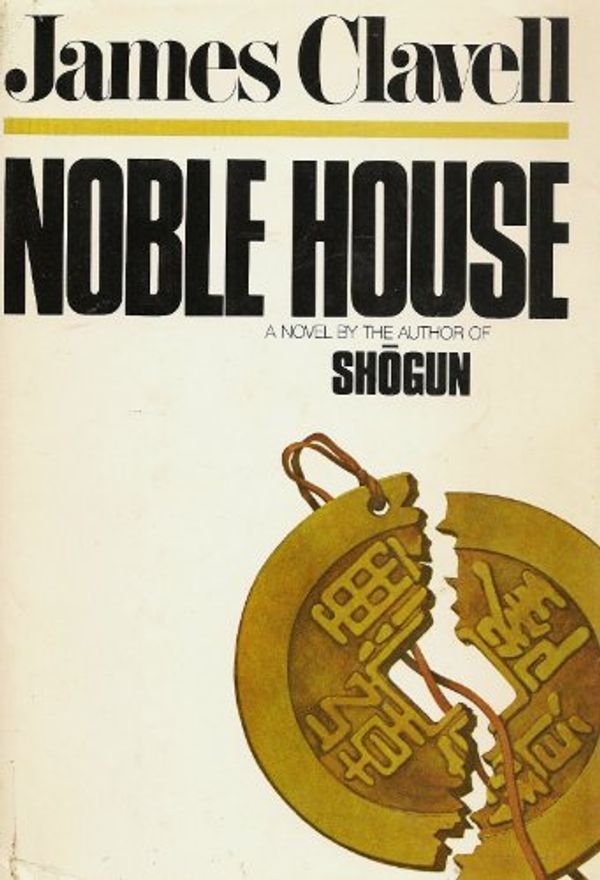 Cover Art for B001TPZEBU, Noble House (2) by James Clavell