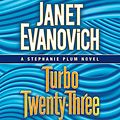 Cover Art for 9780385366885, Turbo Twenty-Three: A Stephanie Plum Novel by Janet Evanovich