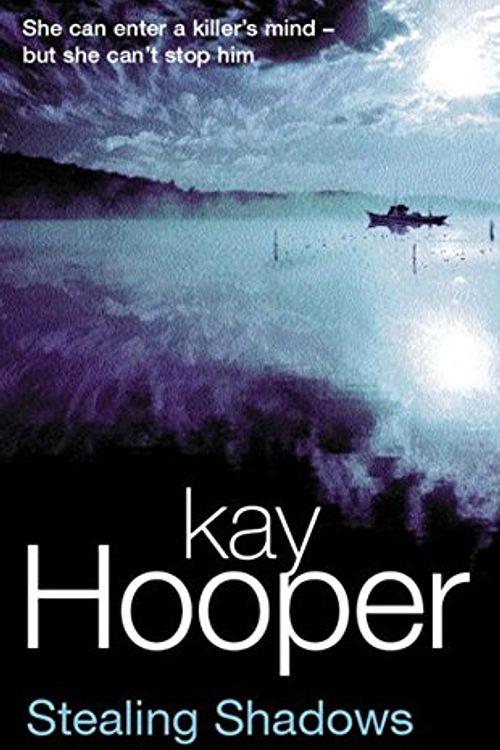 Cover Art for 9780752844329, Stealing Shadows by Kay Hooper