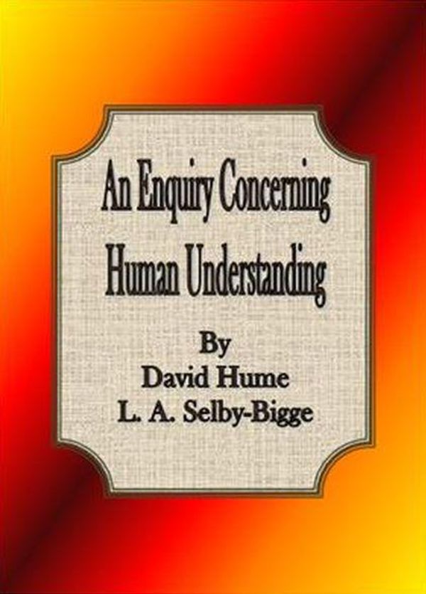 Cover Art for 1230000028875, An Enquiry Concerning Human Understanding by David Hume