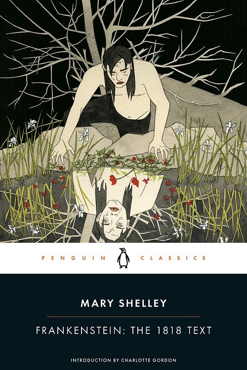 Cover Art for 9780143131847, Frankenstein: The 1818 Text by Mary Shelley