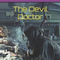 Cover Art for 9798558162004, The Devil Doctor by Sax Rohmer