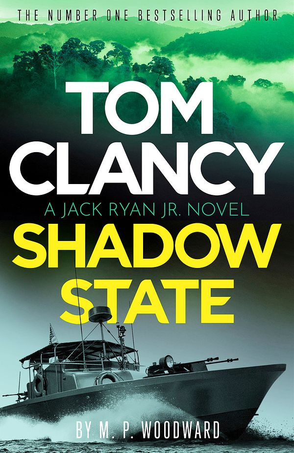 Cover Art for 9781408732724, Tom Clancy Shadow State by M.P. Woodward