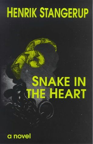 Cover Art for 9780714529967, Snake in the Heart by Henrik Stangerup