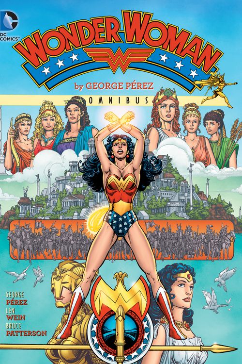 Cover Art for 9781779517258, Wonder Woman by George Perez Omnibus (2022 Edition) by George Perez