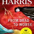 Cover Art for 9781440631818, From Dead to Worse by Charlaine Harris