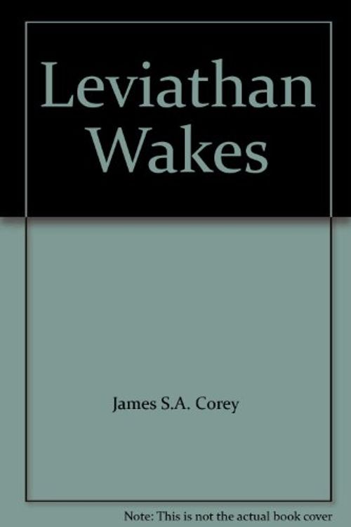 Cover Art for 9781448768073, Leviathan Wakes by James S. A. Corey