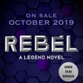 Cover Art for 9781250221704, Rebel by Marie Lu