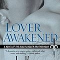 Cover Art for B003JGI9AA, [Lover Awakened: A Novel of the Black Dagger Brotherhood] [by: J. R. Ward] by J. R. Ward