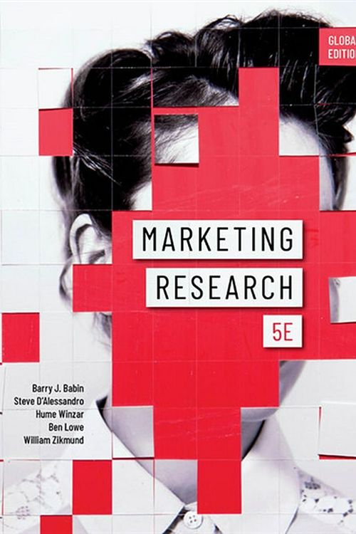 Cover Art for 9780170438964, Marketing Research by William Zikmund, D Alessandro Steve, Hume Winzar, Ben Lowe, Barry J. Babin