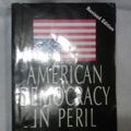 Cover Art for 9781566430302, American Democracy in Peril: Seven Challenges to America's Future (Chatham House Studies in Political Thinking) by William E. Hudson