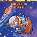 Cover Art for 9780545481915, Mouse in Space! by Geronimo Stilton