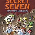 Cover Art for 9781444936629, Secret Seven: Secret Seven Win Through: Book 7 by Enid Blyton