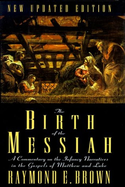 Cover Art for 9780385472029, The Birth of the Messiah by Raymond E. Brown