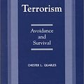 Cover Art for 9780761816928, Terrorism by Chester L. Quarles