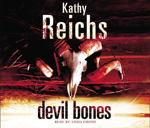 Cover Art for 9781846571336, Devil Bones by Kathy Reichs