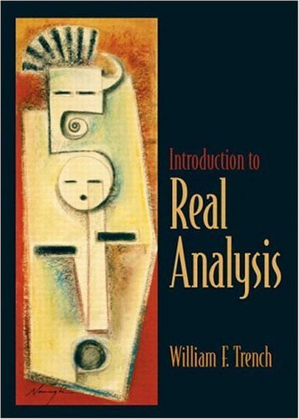 Cover Art for 9780130457868, Introduction to Real Analysis by William F. Trench