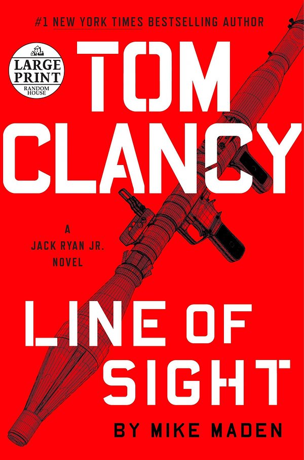 Cover Art for 9780525631828, Tom Clancy Line of Sight by Mike Maden