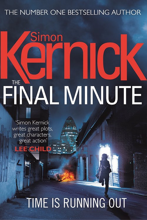 Cover Art for 9780099579137, The Final Minute by Simon Kernick