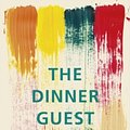 Cover Art for 9781910701980, The Dinner Guest by Gabriela Ybarra