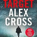 Cover Art for 9780316273947, Target: Alex Cross (Alex Cross Novels) by James Patterson