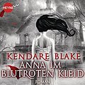 Cover Art for 9783453314191, Anna im blutroten Kleid by Kendare Blake