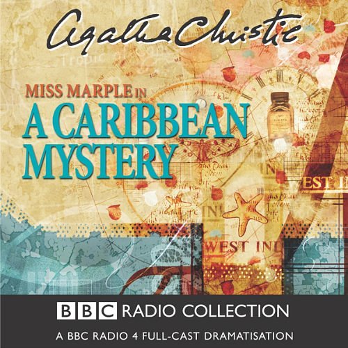 Cover Art for B0042KWRKA, A Caribbean Mystery (Dramatised) by Agatha Christie