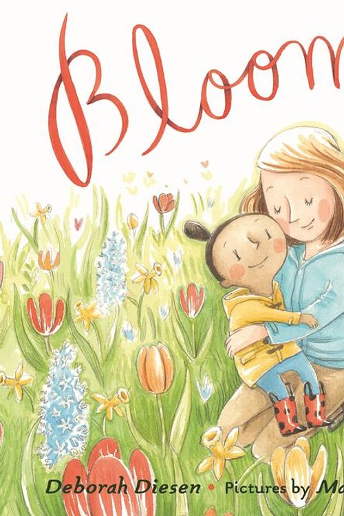 Cover Art for 9781466896857, Bloom by Deborah Diesen